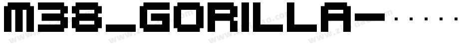 M38_GORILLA字体转换