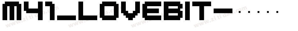 M41_LOVEBIT字体转换