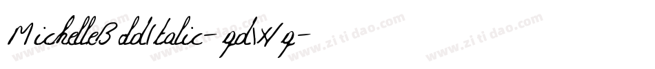 MichelleBoldItalic-qdWq字体转换