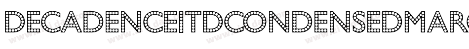 DecadenceItdCondensedMarquee-WpJn字体转换