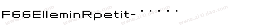 F66ElleminRpetit字体转换