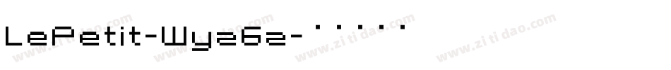 LePetit-Wyz6z字体转换