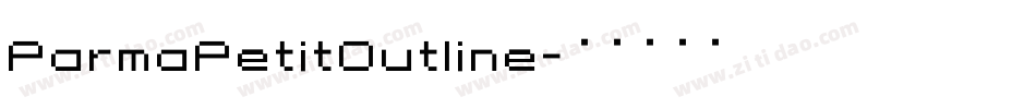 ParmaPetitOutline字体转换