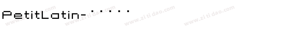 PetitLatin字体转换