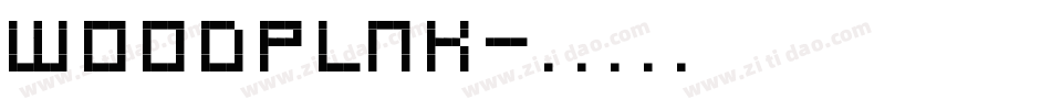WOODPLNK字体转换