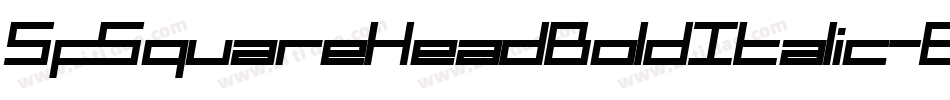 SfSquareHeadBoldItalic-Bj7G字体转换 SfSquareHeadBoldItalic-Bj7G字体转换