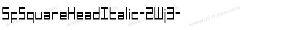 SfSquareHeadItalic-2Wj3字体转换 SfSquareHeadItalic-2Wj3字体转换