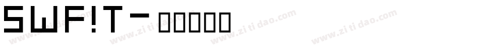 SWF!T字体转换