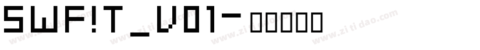 SWF!T_v01字体转换