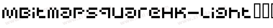 MBitmapSquareHK-Light转换器字体转换