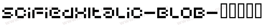 SciFiedXItalic-BL0B字体转换