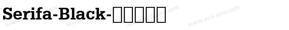 Serifa-Black字体转换