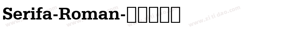 Serifa-Roman字体转换