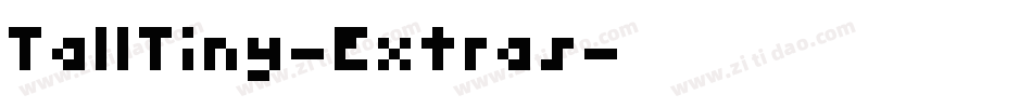 TallTiny-Extras字体转换