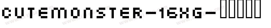 CuteMonster-16Xg字体转换