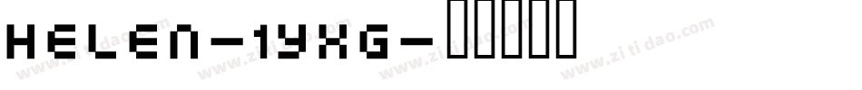 Helen-1YXg字体转换