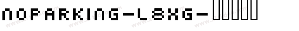 NoParking-L8Xg字体转换