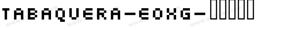 Tabaquera-eoXg字体转换