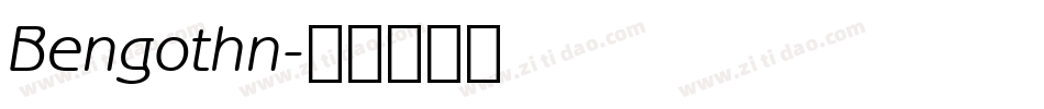 Bengothn字体转换