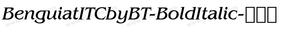 BenguiatITCbyBT-BoldItalic字体转换