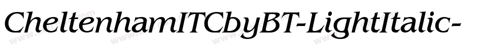 CheltenhamITCbyBT-LightItalic字体转换