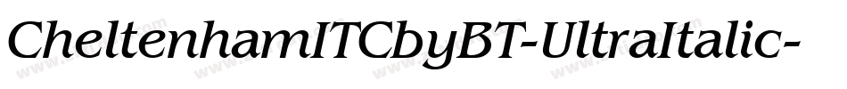 CheltenhamITCbyBT-UltraItalic字体转换
