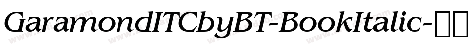 GaramondITCbyBT-BookItalic字体转换