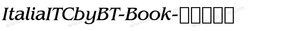 ItaliaITCbyBT-Book字体转换