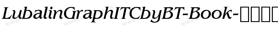 LubalinGraphITCbyBT-Book字体转换