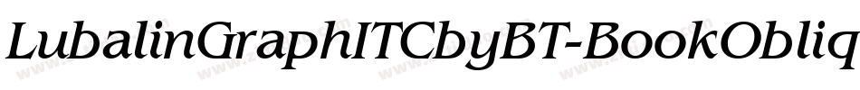 LubalinGraphITCbyBT-BookOblique字体转换 LubalinGraphITCbyBT-BookOblique字体转换
