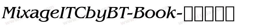 MixageITCbyBT-Book字体转换