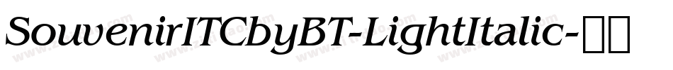 SouvenirITCbyBT-LightItalic字体转换