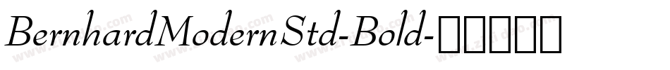 BernhardModernStd-Bold字体转换