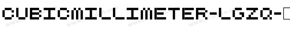 CubicMillimeter-lgzq字体转换