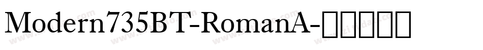 Modern735BT-RomanA字体转换