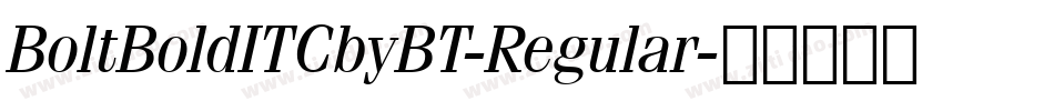 BoltBoldITCbyBT-Regular字体转换