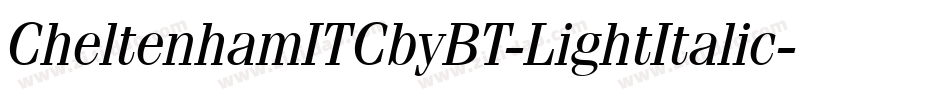 CheltenhamITCbyBT-LightItalic字体转换