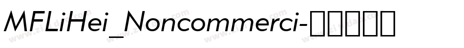MFLiHei_Noncommerci字体转换
