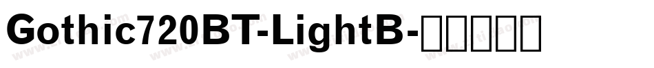 Gothic720BT-LightB字体转换