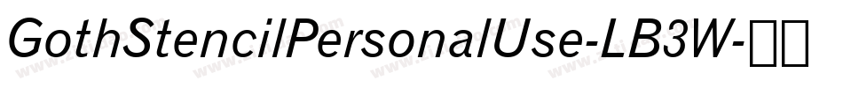 GothStencilPersonalUse-LB3W字体转换