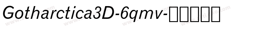 Gotharctica3D-6qmv字体转换