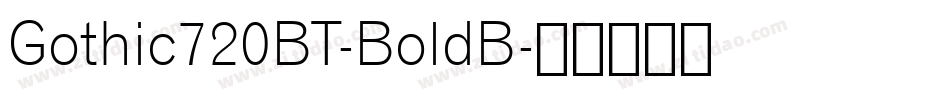 Gothic720BT-BoldB字体转换