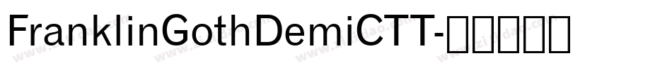 FranklinGothDemiCTT字体转换