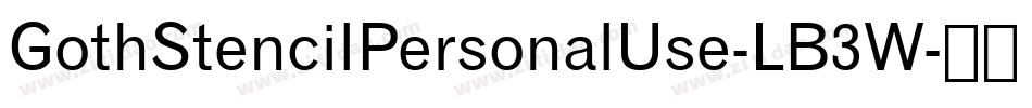 GothStencilPersonalUse-LB3W字体转换