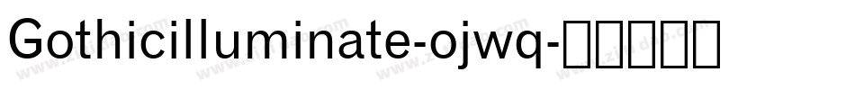 Gothicilluminate-ojwq字体转换