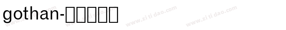 gothan字体转换