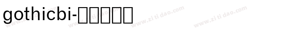 gothicbi字体转换