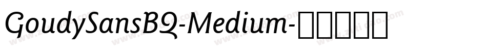 GoudySansBQ-Medium字体转换