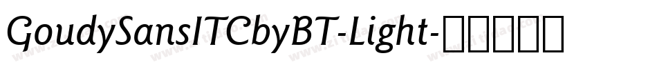 GoudySansITCbyBT-Light字体转换