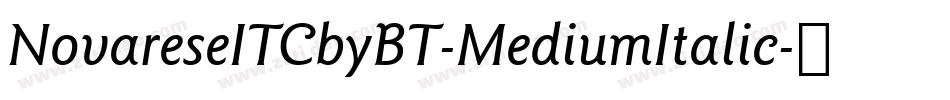 NovareseITCbyBT-MediumItalic字体转换